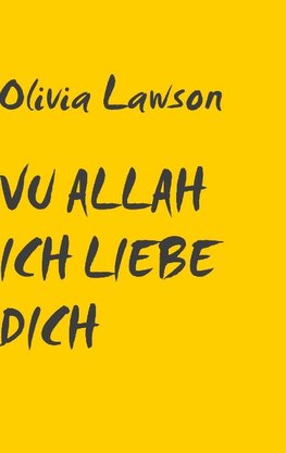 VUALLAH ICH LIEBE DICH