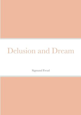 Delusion and Dream