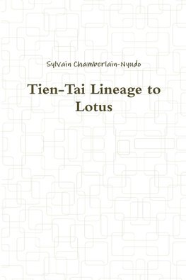 Tien-Tai Lineage to Lotus