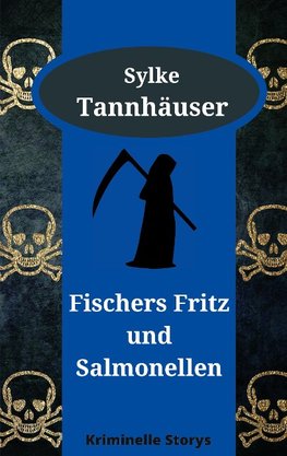 Fischers Fritz und Salmonellen