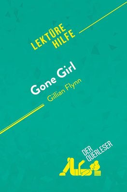 Gone Girl von Gillian Flynn (Lektürehilfe)