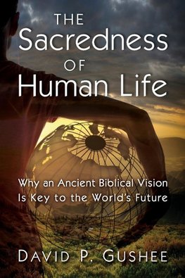 Sacredness of Human Life