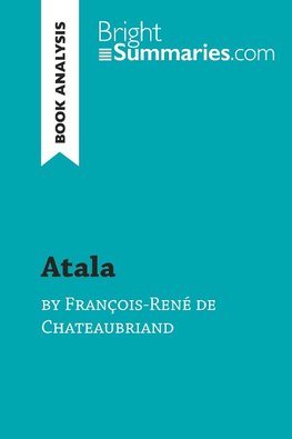 Atala by François-René de Chateaubriand (Book Analysis)