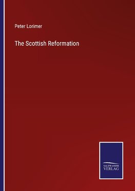 The Scottish Reformation