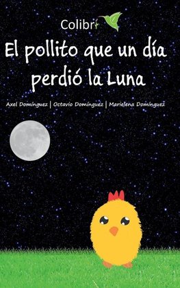 El pollito que un día perdió la Luna