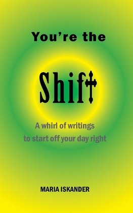 You're the Shift