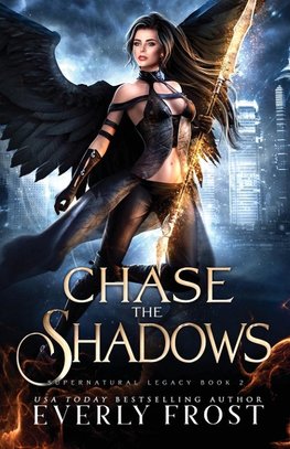 Chase the Shadows