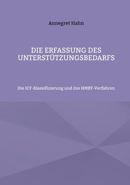 Die Erfassung des Unterstützungsbedarfs