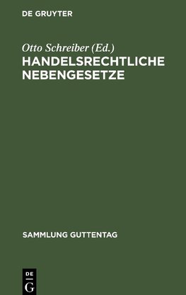 Handelsrechtliche Nebengesetze