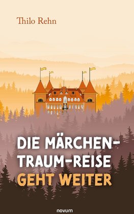 Die Märchen-Traum-Reise geht weiter