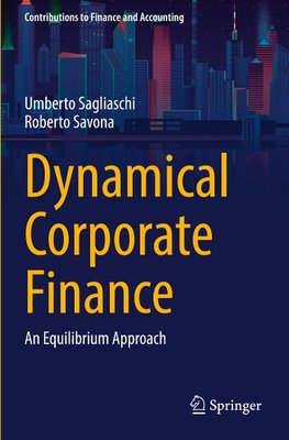 Dynamical Corporate Finance