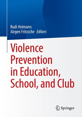 Violence Prevention in Education, School, and Club