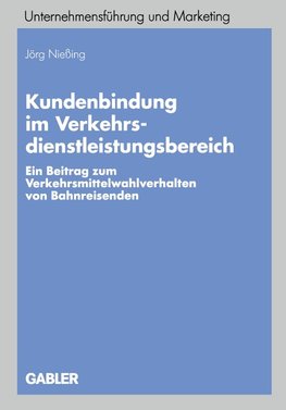 Kundenbindung im Verkehrsdienstleistungsbereich