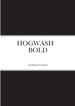 HOGWASH BOLD