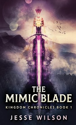 The Mimic Blade