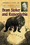 Cain, J:  Bram Stoker and Russophobia