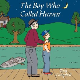 The Boy Who Called Heaven