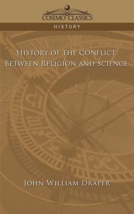 History of the Conflict Between Religion and Science