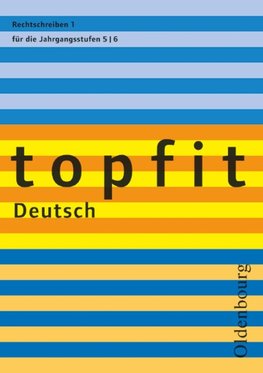 topfit Deutsch. Rechtschreiben 1. Neuausgabe