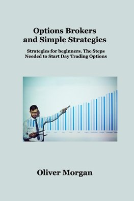 Options Brokers and Simple  Strategies