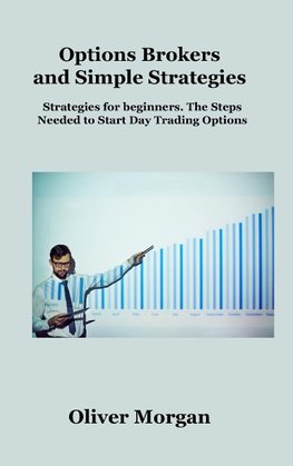 Options Brokers and Simple  Strategies