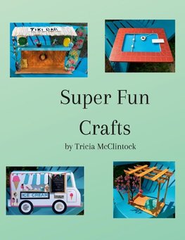 Super Fun Crafts