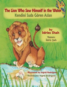 The Lion Who Saw Himself in the Water