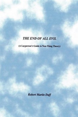 THE END OF ALL EVIL