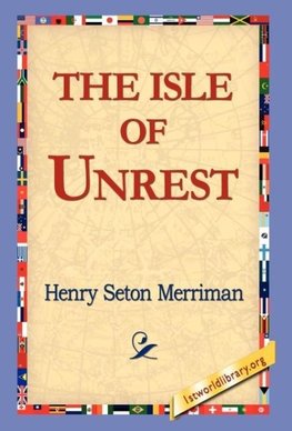 The Isle of Unrest