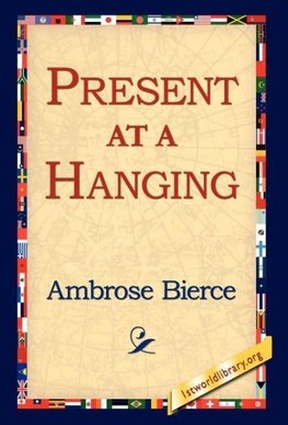 Present at a Hanging