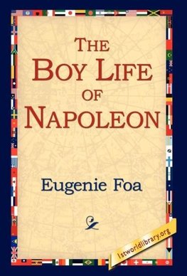 The Boy Life of Napoleon