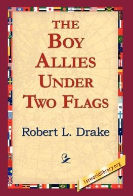 The Boy Allies Under Two Flags