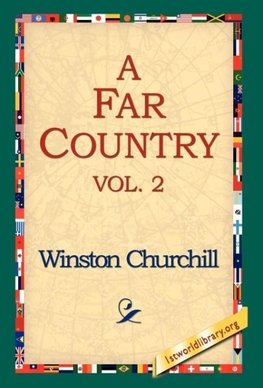 A Far Country, Vol2