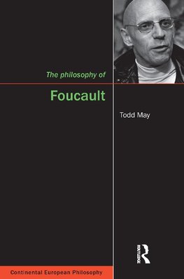 May, T: Philosophy of Foucault