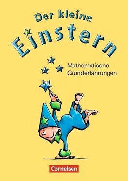 Der kleine Einstern. Mathematische Grunderfahrungen. Arbeitsheft