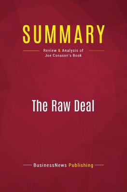 Summary: The Raw Deal