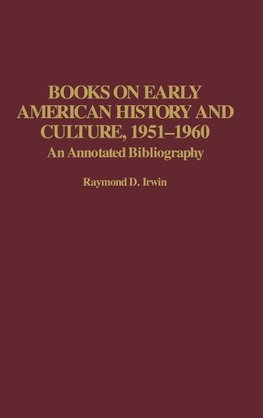 Books on Early American History and Culture, 1951-1960