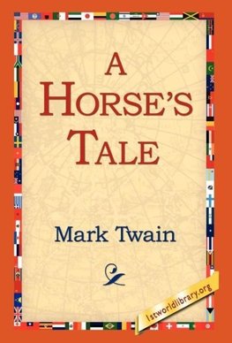 A Horse's Tale