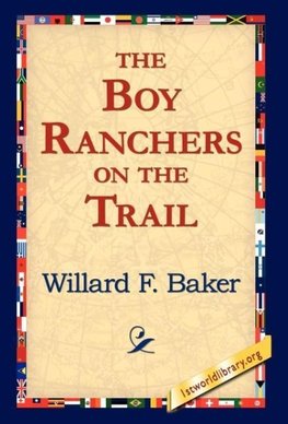 The Boy Ranchers on the Trail