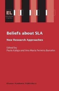 Beliefs About SLA