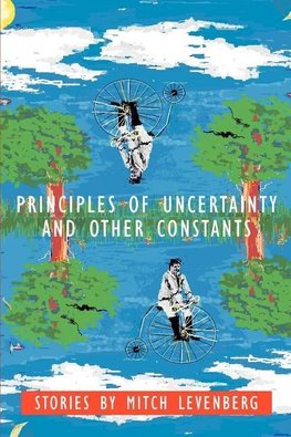 Principles of Uncertainty and Other Constants