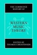 The Cambridge History of Western Music Theory