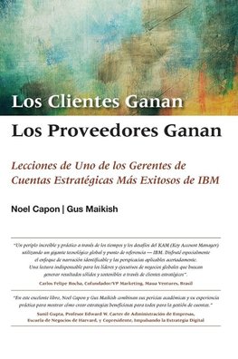 Los Clientes Ganan, Los Proveedores Ganan