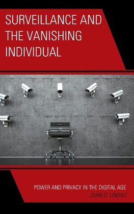 Surveillance and the Vanishing Individual