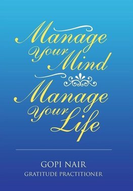 Manage Your Mind Manage Your Life