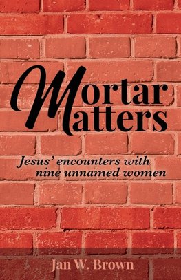 Mortar Matters