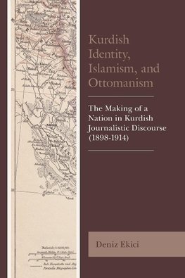 Kurdish Identity, Islamism, and Ottomanism