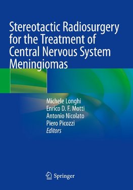 Stereotactic Radiosurgery for the Treatment of Central Nervous System Meningiomas