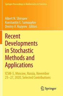 Recent Developments in Stochastic Methods and Applications