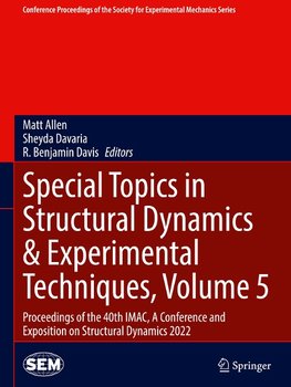 Special Topics in Structural Dynamics & Experimental Techniques, Volume 5